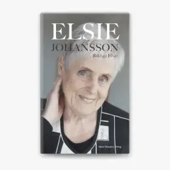 Omslaget till boken "Elsie Johansson: Riktiga Elsie" visar ett porträtt av en äldre kvinna med grått hår och blå ögon.