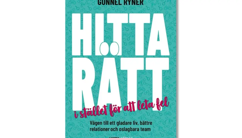 Bokomslag för "Hitta rätt" av Gunnel Ryner. En bok i genren självhjälp som lovar en väg till ett gladare liv.