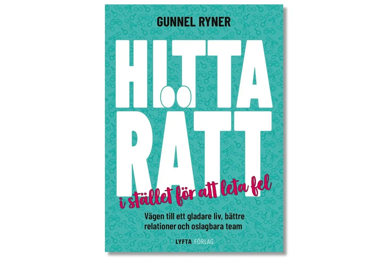 Bokomslag för "Hitta rätt" av Gunnel Ryner. En bok i genren självhjälp som lovar en väg till ett gladare liv.