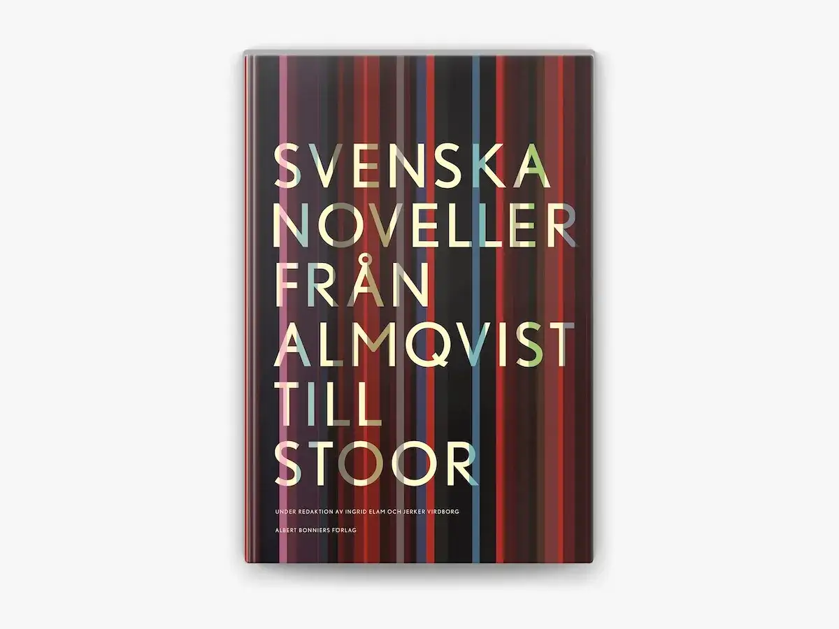 Svenska noveller från Almqvist till Stoor. En bok som utforskar vad betyder novell.